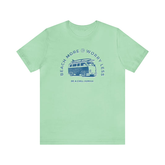 Beach More • Worry Less Tee