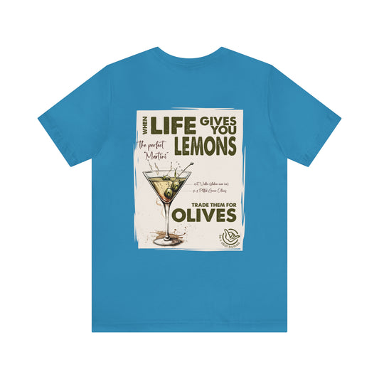 When Life Gives You Lemons Tee