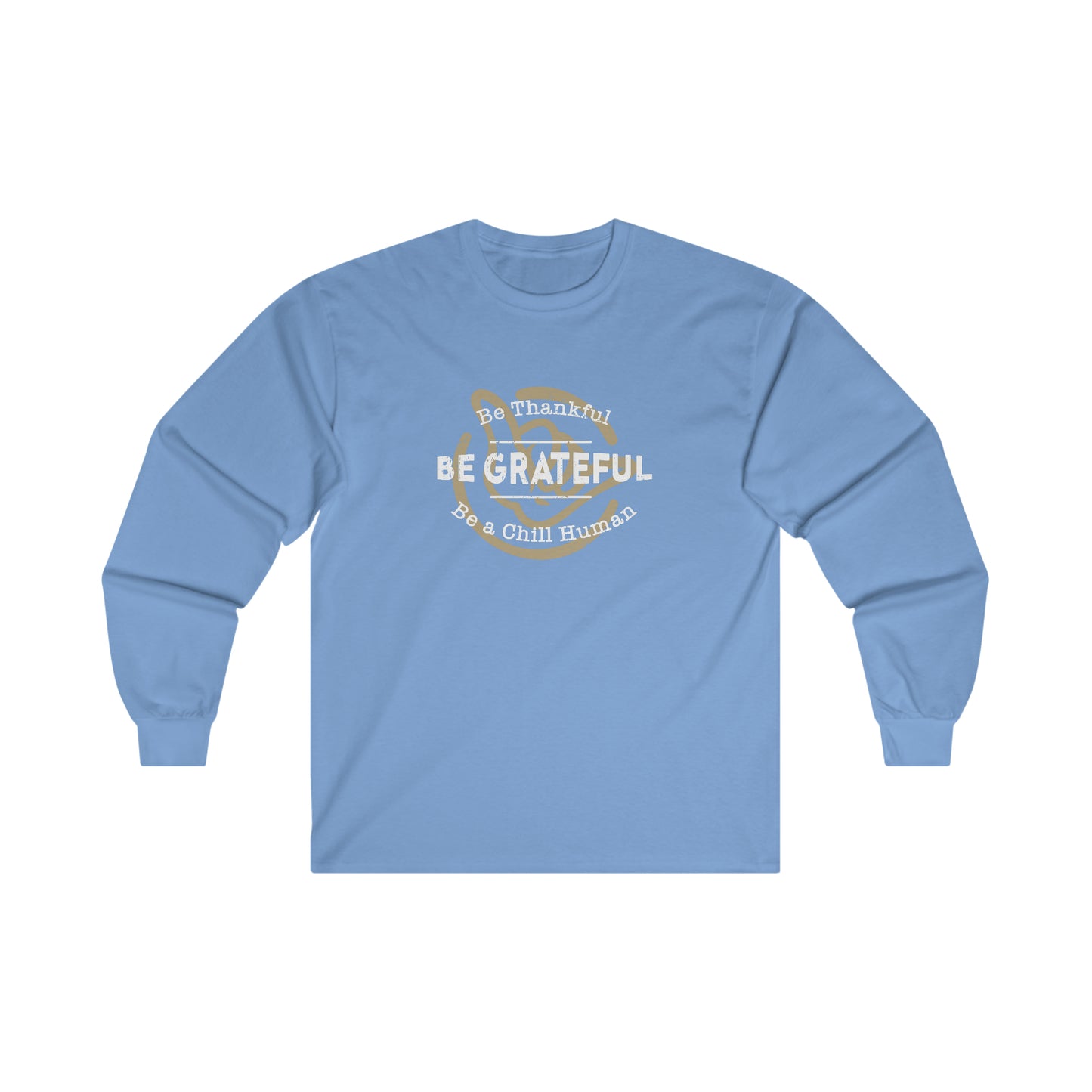 Be Grateful Long Sleeve Tee
