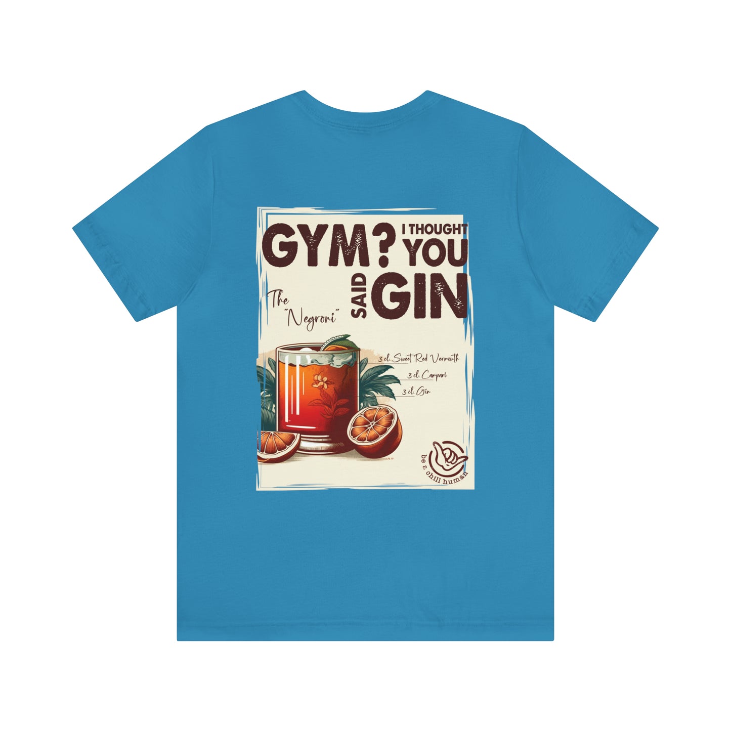 Gym? I Thought You Said Gin Tee