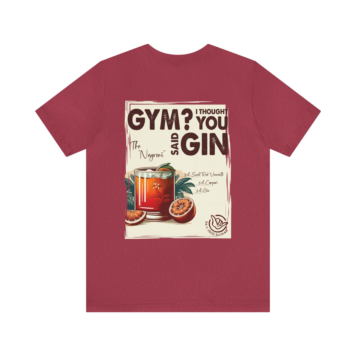 Gym? I Thought You Said Gin Tee