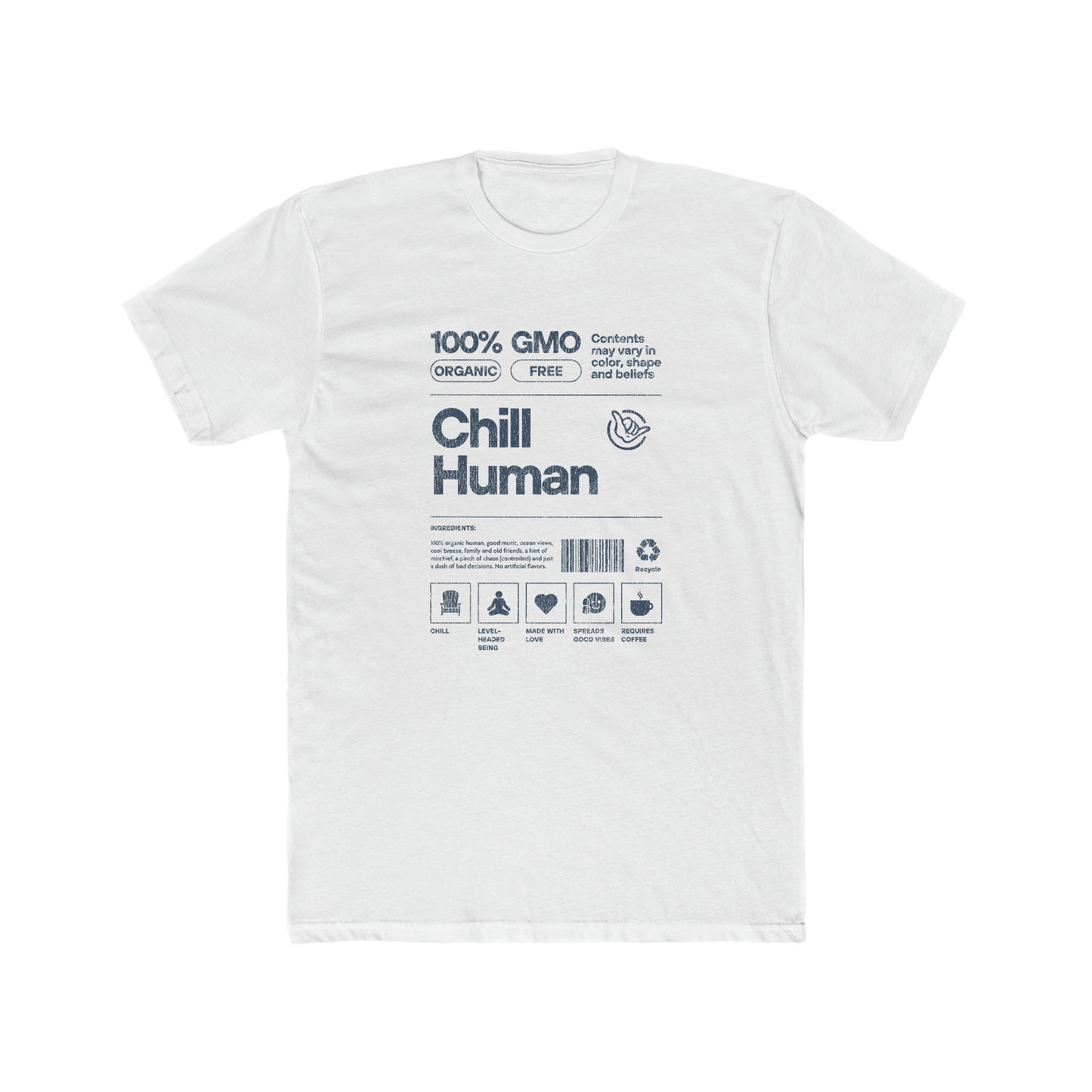 Chill Human Ingredients Tee