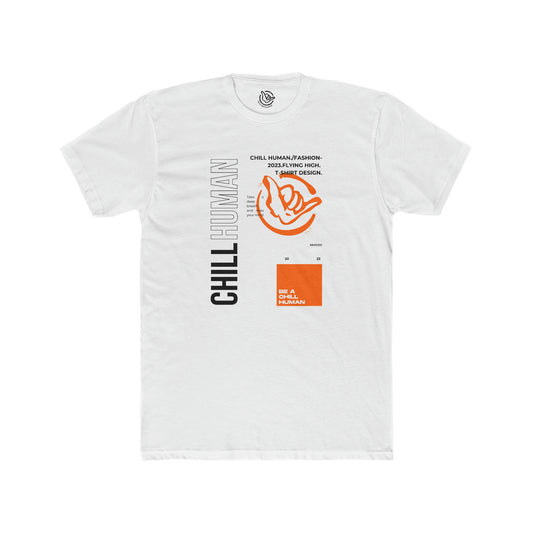 Chill Human Fashion Tee