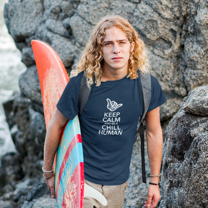 Keep Calm and Be a Chill Human Tee